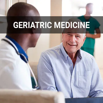 Visit our Geriatric Medicine page